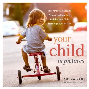 Me Ra Koh photography book for parents, Your Child in Pictures