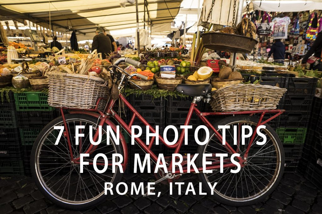 Visiting any markets this weekend? Grab your camera and try these 7 Photo Tips for Markets from Rome, Italy by Adventure Family! They've got photo tips any age can try!