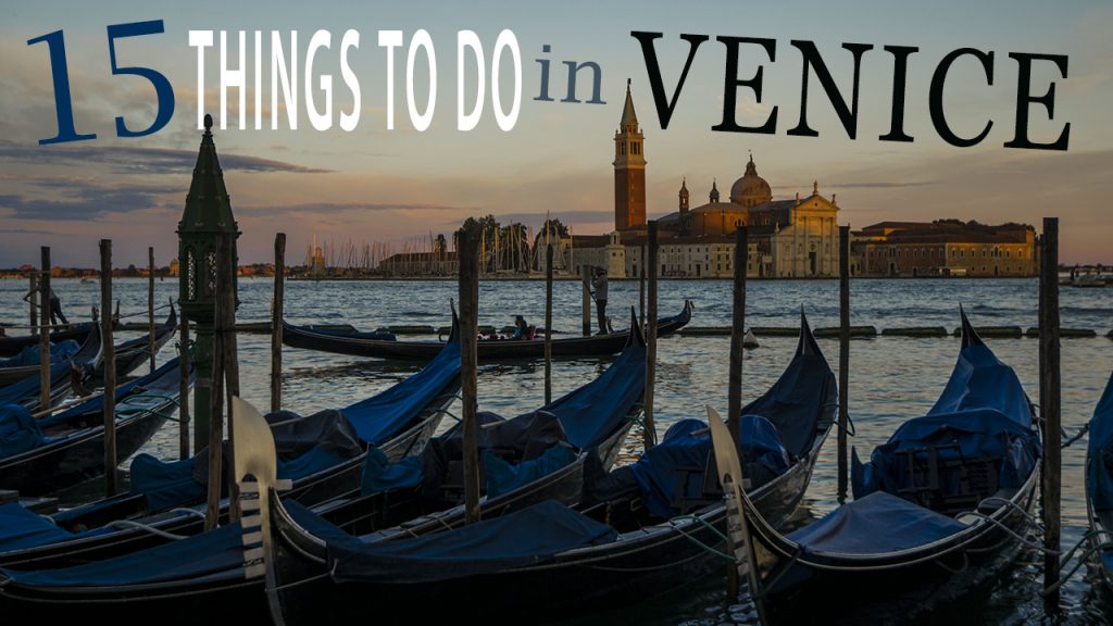 15 thing to do in Venice Italy